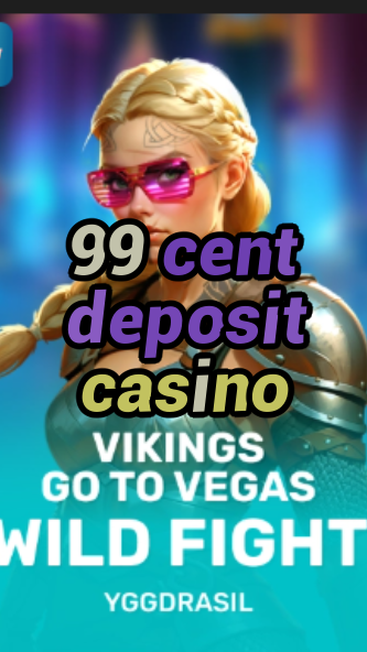 99 cent deposit casino-fqqjrm9vrme7zzjgfjql.com