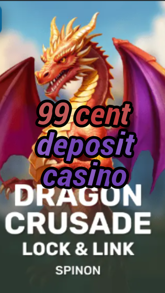 99 cent deposit casino-fqqjrm9vrme7zzjgfjql.com